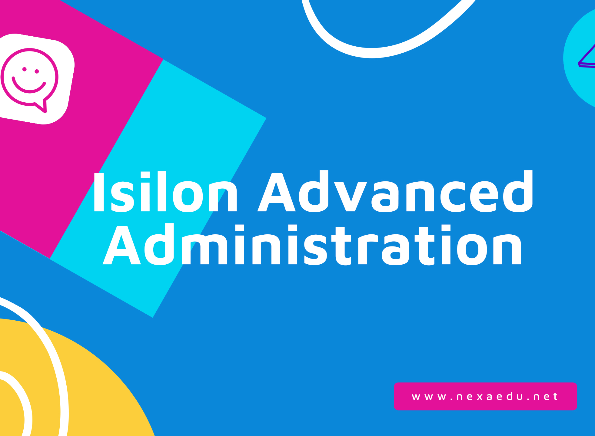 Isilon Advanced Administration